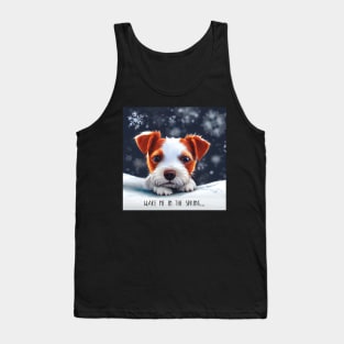 Wake me up in Spring grumpy Jack Russell Terrier Puppy Dog In the Snow Tank Top